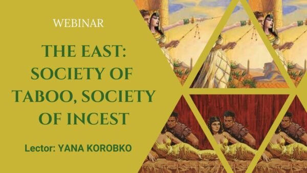 The East: society of taboo, society of incest